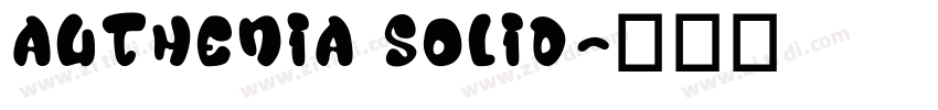 Authenia Solid字体转换